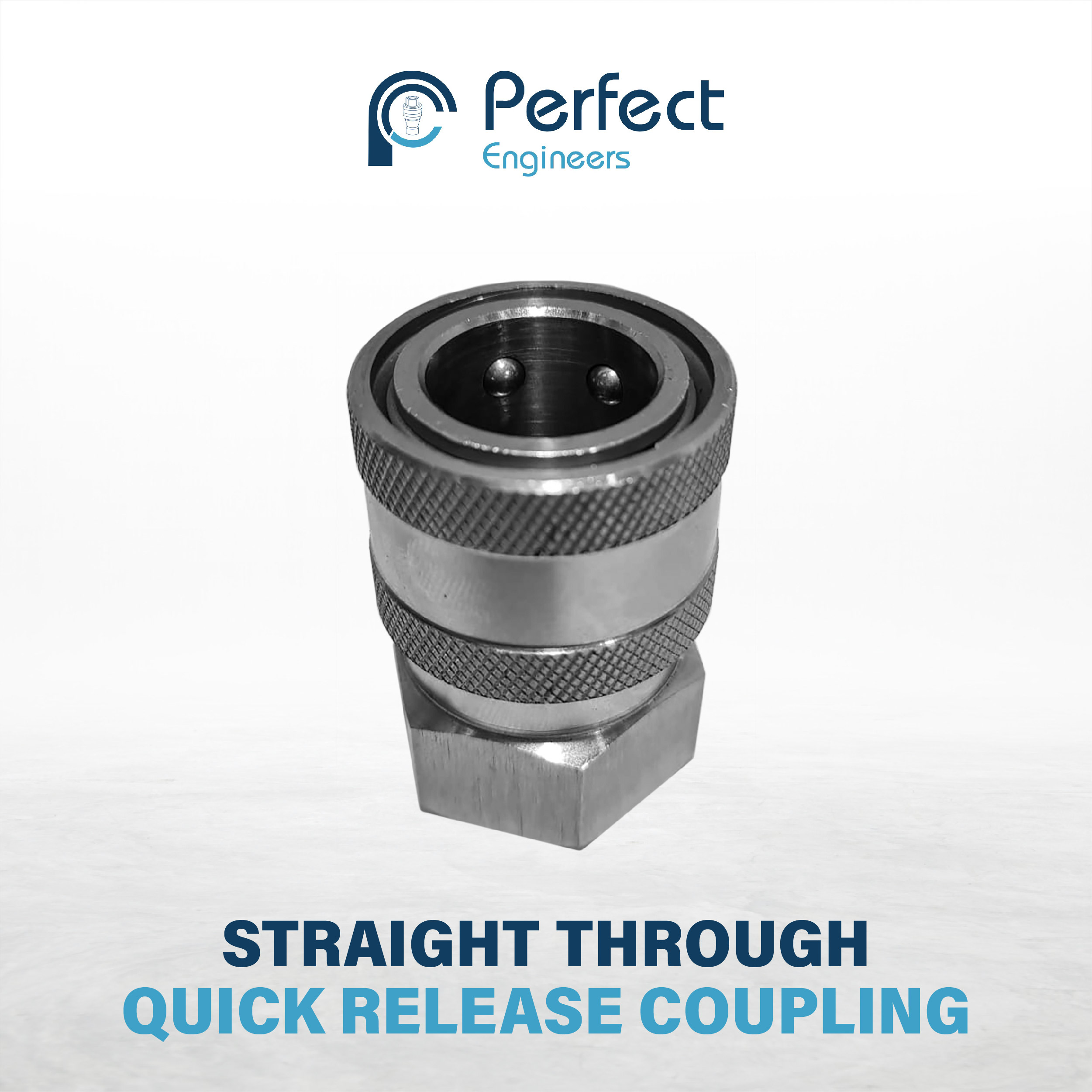 Straight Through Quick Release Coupling