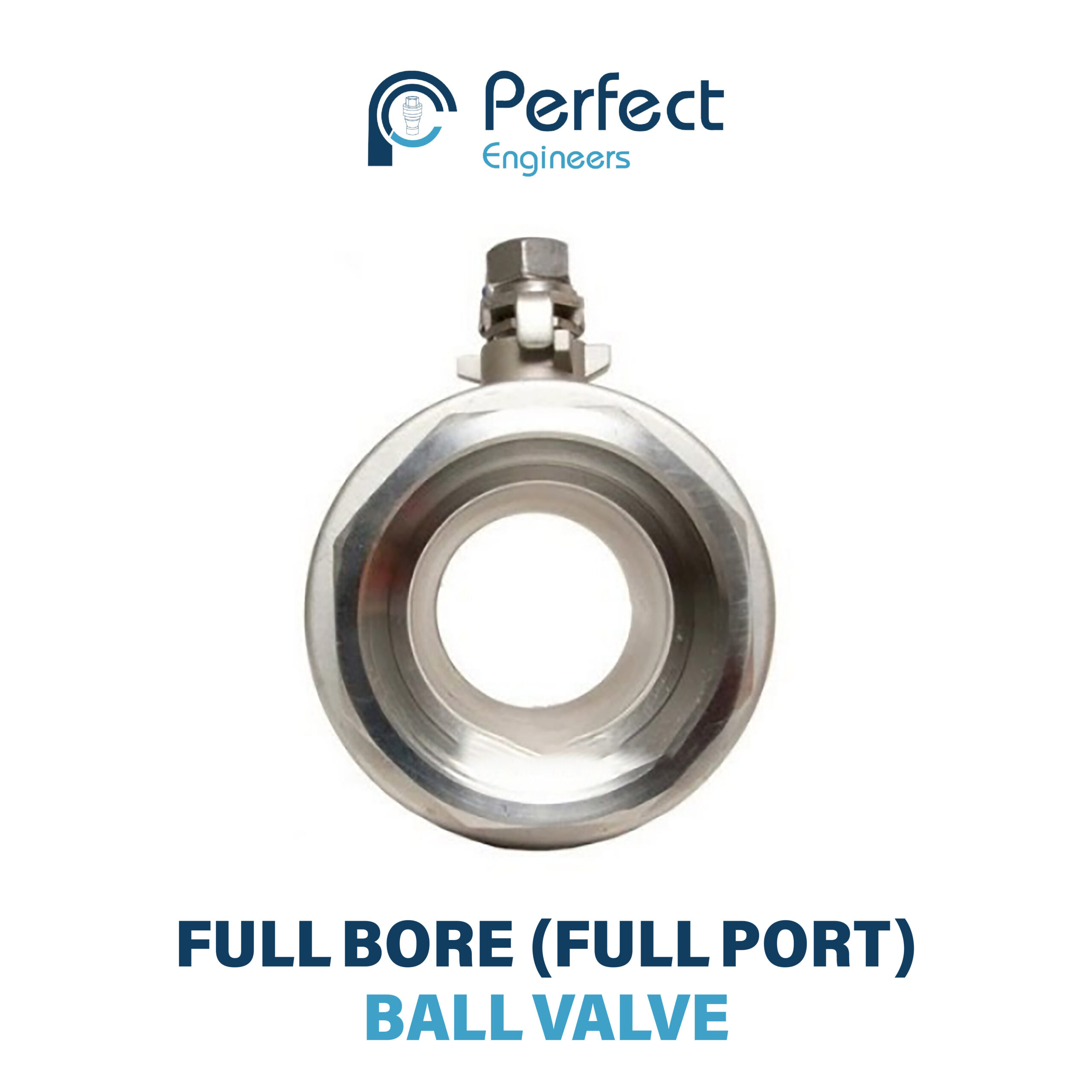 Full Bore (Full Port) Ball Valve